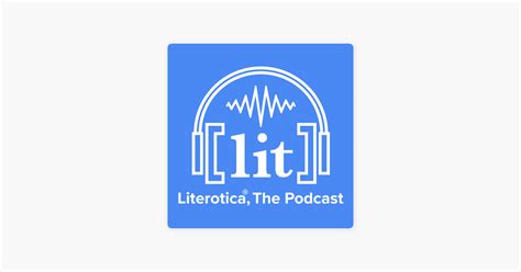 litherotica story tags|Literotica™, The Podcast Podcast Series .